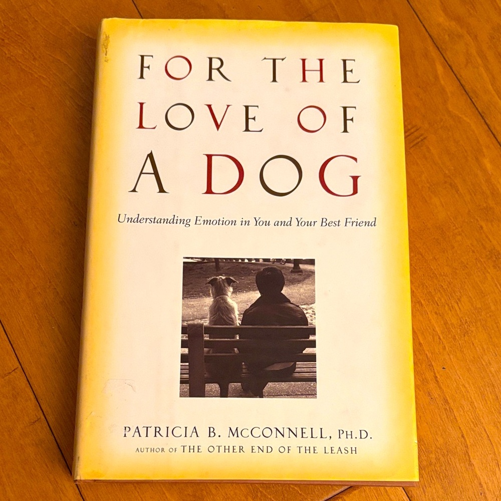 Book | Hardcover For The Love Of A Dog Understanding Emotion in You Best Friend